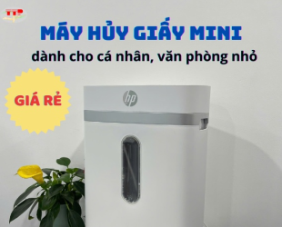 Top 5 máy hủy giấy mini giá rẻ dành cho cá nhân, văn phòng nhỏ