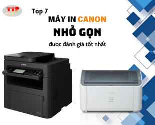 Top 7 máy in Canon nhỏ gọn được đánh giá tốt nhất