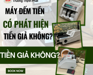 Máy đếm có phát hiện tiền giả không?