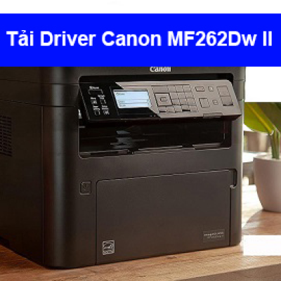 Tải Driver máy in Canon MF262Dw II chi tiết
