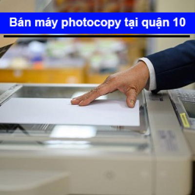 Bán máy photocopy tại quận 10