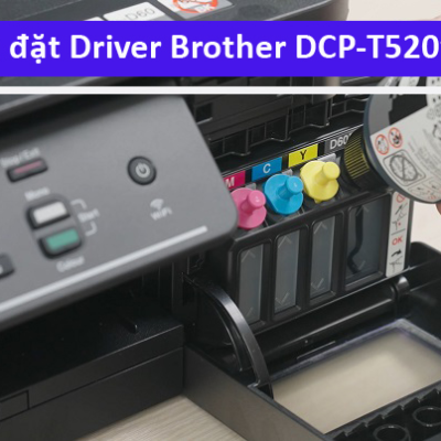 Hướng dẫn cài đặt driver máy in Brother T520w