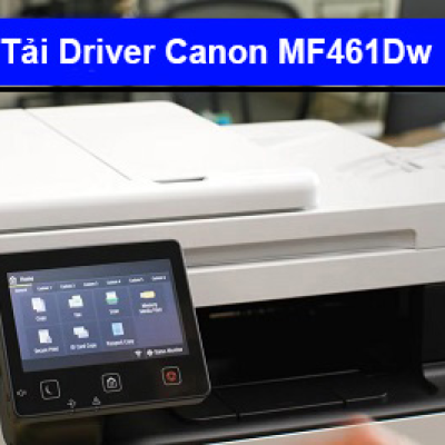 Tải Driver Canon MF461Dw chi tiết