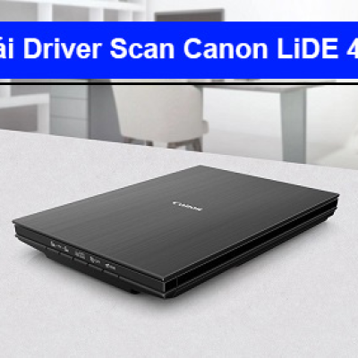 Tải Driver máy Scan Canon LiDE 400 chi tiết