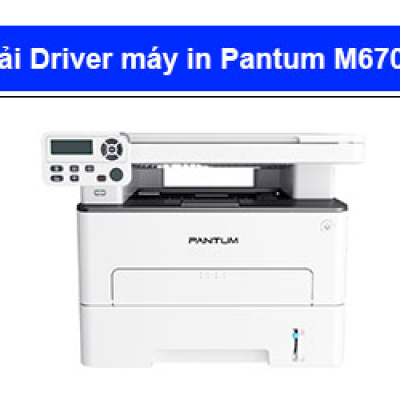 Tải Driver máy in Pantum M6708D chi tiết