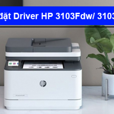 Tải Driver máy in HP 3103Fdw/ 3103Fdn chi tiết