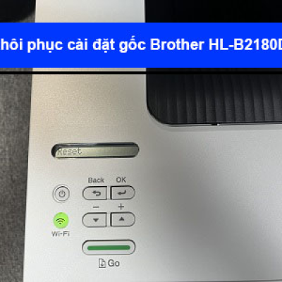 Hướng dẫn khôi phục cài đặt gốc Brother HL-B2180Dw