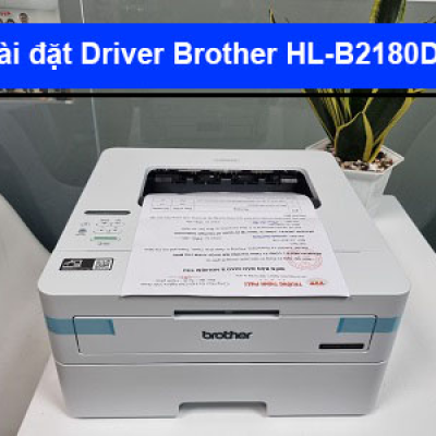Hướng dẫn cài đặt Brother HL-B2180Dw