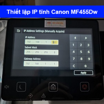 Hướng dẫn thiết lập IP tĩnh máy in Canon MF455Dw