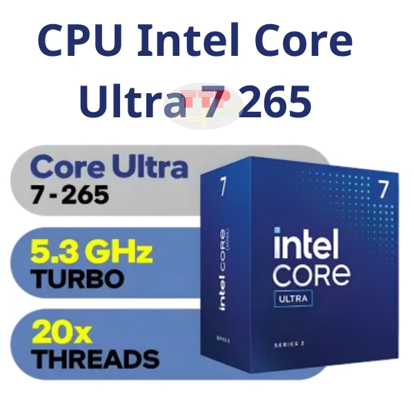 CPU Intel Core Ultra 7 265