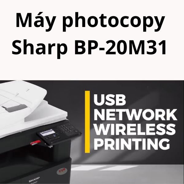 Máy photocopy Sharp BP-20M31