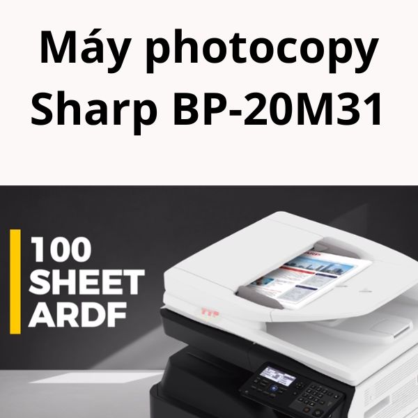 Máy photocopy Sharp BP-20M31