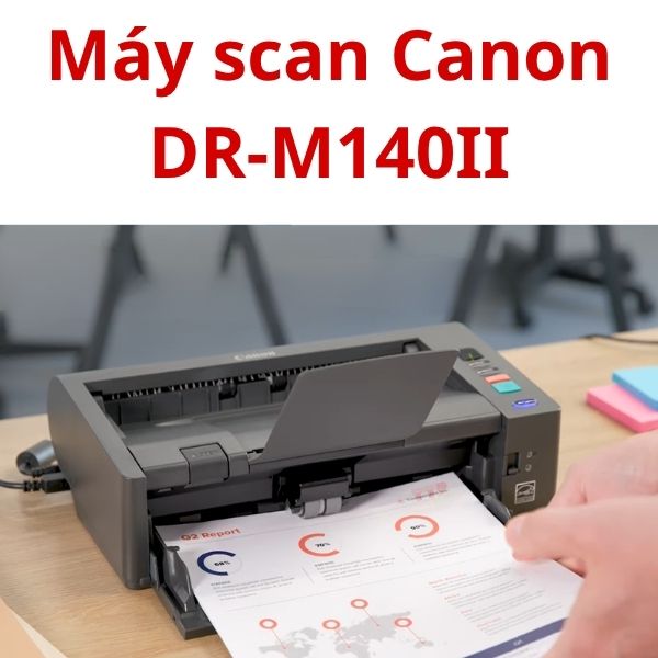 máy scan Canon DR-M140II
