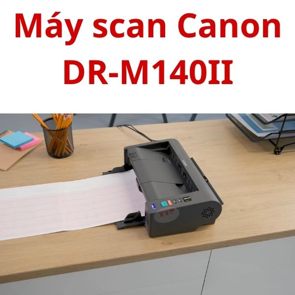 máy scan Canon DR-M140II