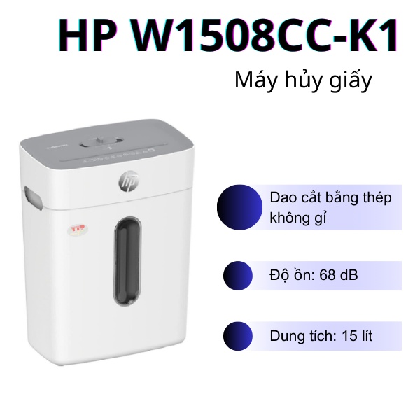 Máy hủy giấy HP W1508CC-K1