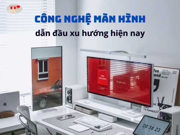 Công nghệ màn hình