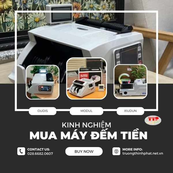 Kinh nghiệm mua máy đếm tiền TTP