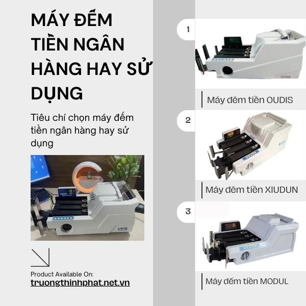 máy đếm tiền ngân hàng hay sử dụng TTP