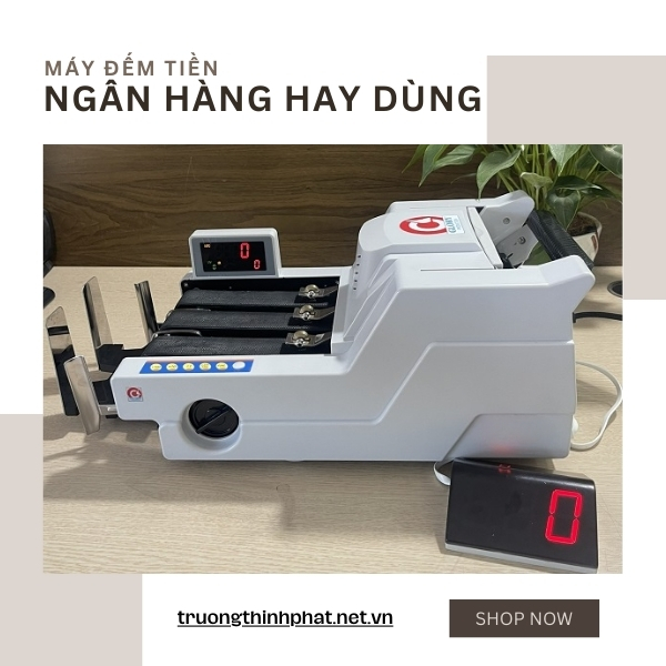 máy đếm tiền ngân hàng hay sử dụng TTP