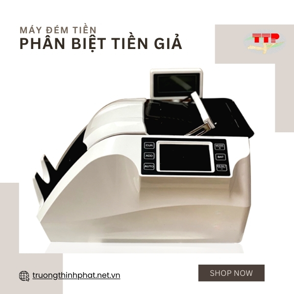 Máy đếm tiền phát hiện tiền giả - TTP