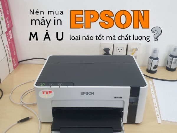 máy in màu epson loại nào tốt