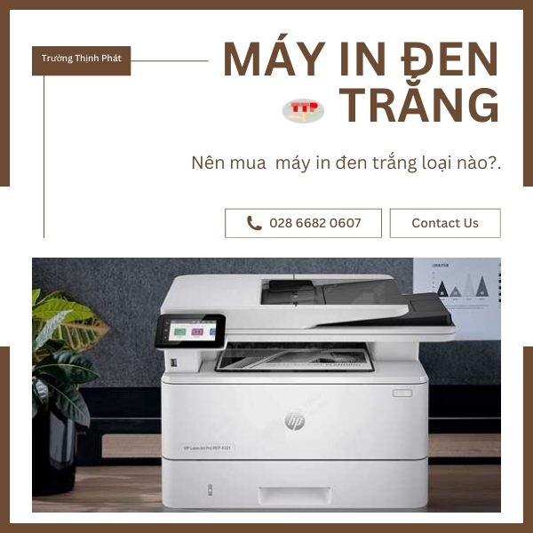 nên mua máy in đen trắng loại nào