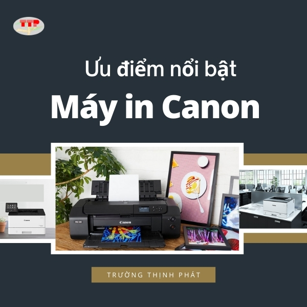 Nên mua máy in Canon nào tốt nhất? TTP
