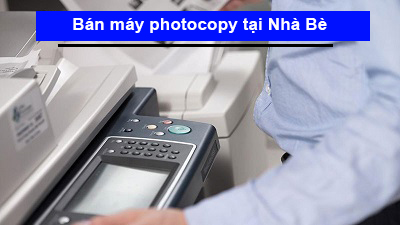 Bán máy photocopy tại Nhà Bè