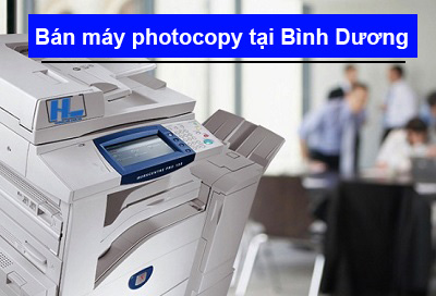 Bán máy photocopy tại Bình Dương