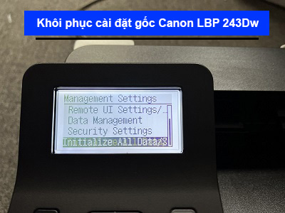 Hướng dẫn khôi phục cài đặt gốc Canon LBP 243Dw