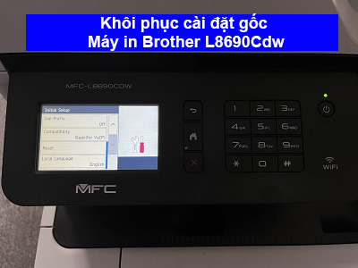 Hướng dẫn khôi phục cài đặt gốc máy in Brother L8690Cdw