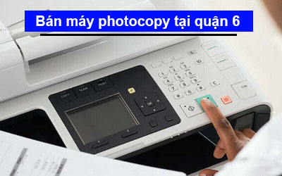 Bán máy photocopy tại quận 6